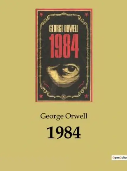 غلاف رواية 1984 الشهيرة لجورج أورويل، يظهر فيه رقم العنوان باللون الأحمر وعين تراقب، رمزاً للمراقبة الشاملة والدولة القمعية.